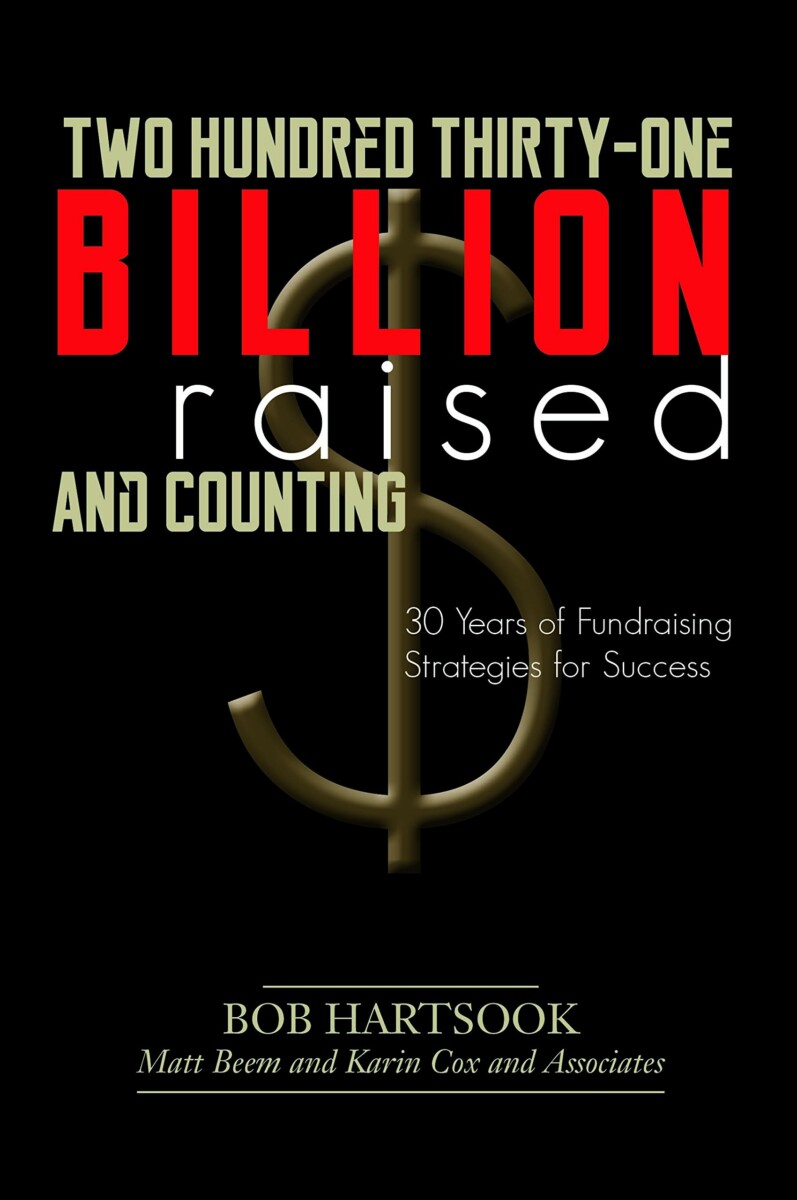 $231 Billion Raised - by Bob Hartsook (cover)