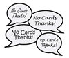 Four speech bubbles saying "no card thanks!"