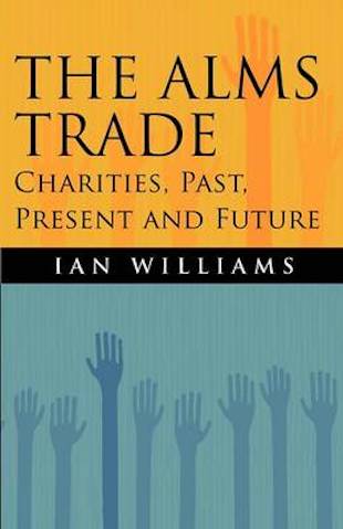 The Alms Trade, by Ian Williams (book cover)
