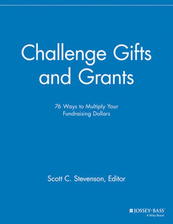 Challenge Gifts and Grants by Scott C Stevenson (cover)
