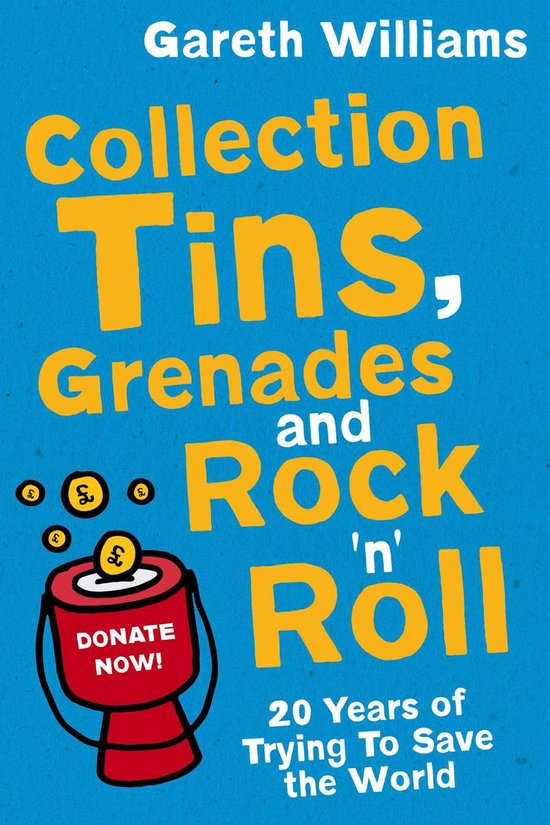 Collection Tins, Grenades and Rock 'n' Roll - by Gareth Williams (cover)