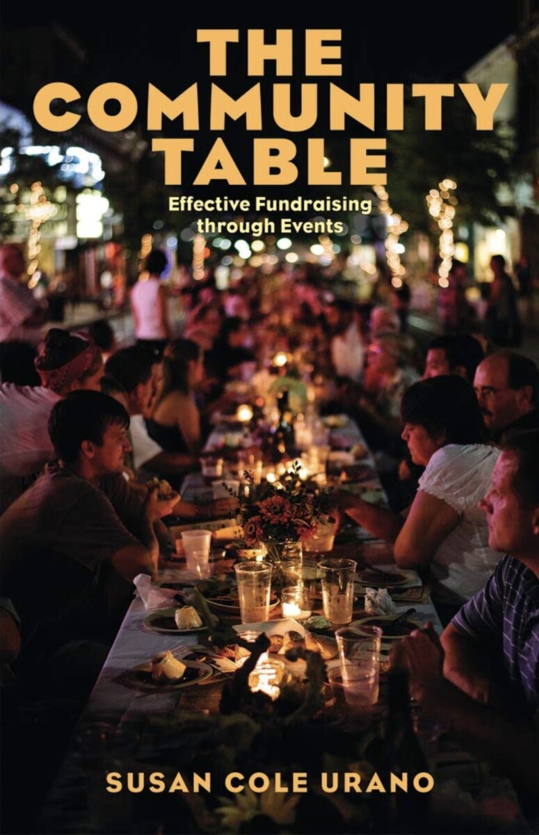The Community Table - Effective Fundraising Through Events by Susan Cole Urano (cover)