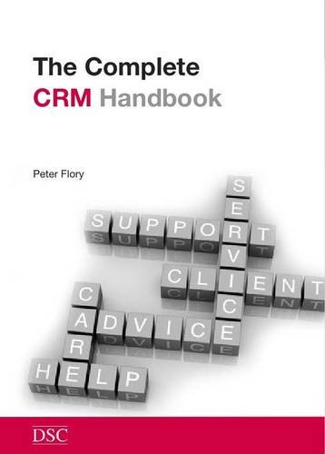 The Complete CRM Handbook, by Peter Flory (cover)