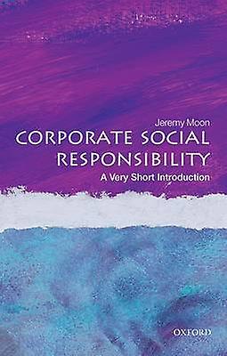 Corporate Social Responsibility, by Jeremy Moon - cover