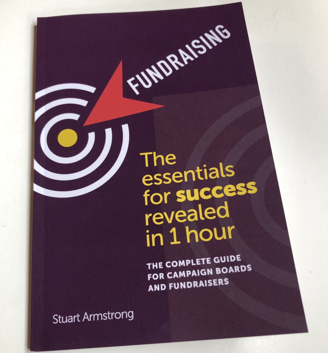Fundraising - the essentials for success (cover) - by Stuart Armstrong