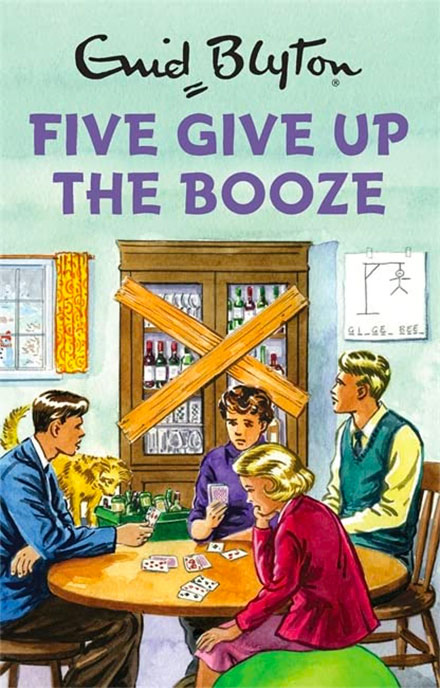 Cover of Enid Blyton parody Five Give Up The Booze