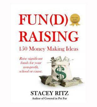Fun(d)Raising: 150 Money Making Ideas, by Stacey Ritz (cover)