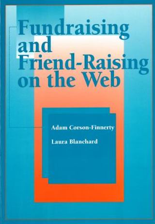 Library Fundraising and Friend-Raising on the Web (cover)