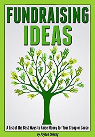 Fundraising Ideas - by Payton Cheung (cover)