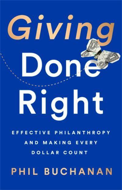 Giving Done Right, by Phil Buchanan (cover)