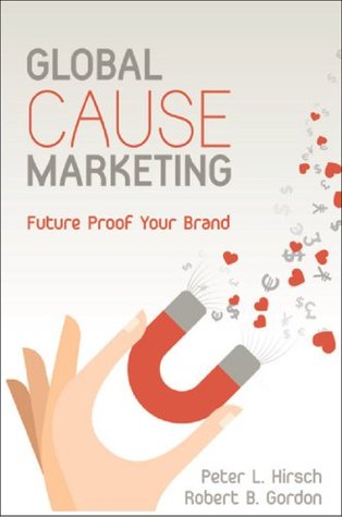 Global Cause Marketing.by Peter L Hirsch and Robert B Gordon (cover)