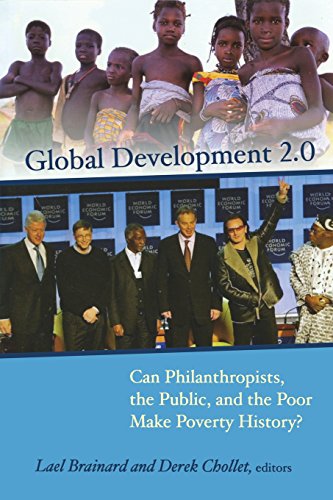 Global Development 2.0: Can Philanthropists, the Public and the Poor Make Poverty History? by Lael Brainerd (cover)