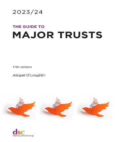 Guide to the Major Trusts 2023/24, by Abigail O'Loughlin (cover)