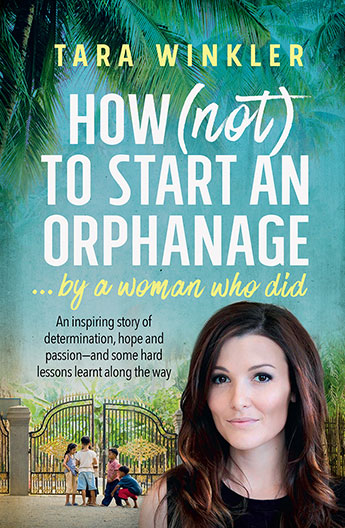 How (not) to start an orphanage - by Tara Winkler (cover)