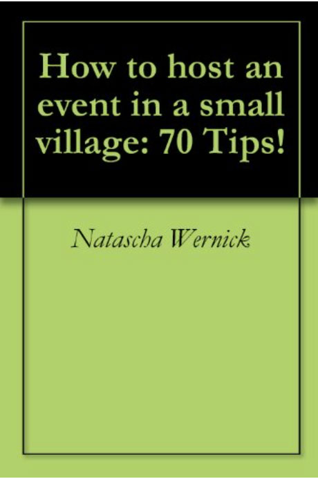How to host an event in a small village, by Natascha Wernick (cover)