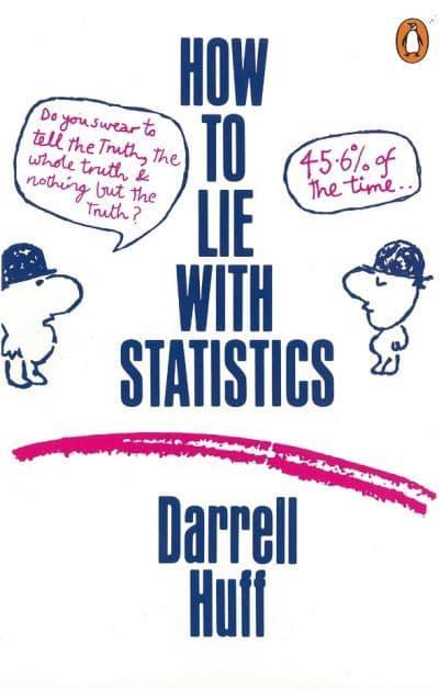 How to Life With Statistics, by Darrell Huff (cover)