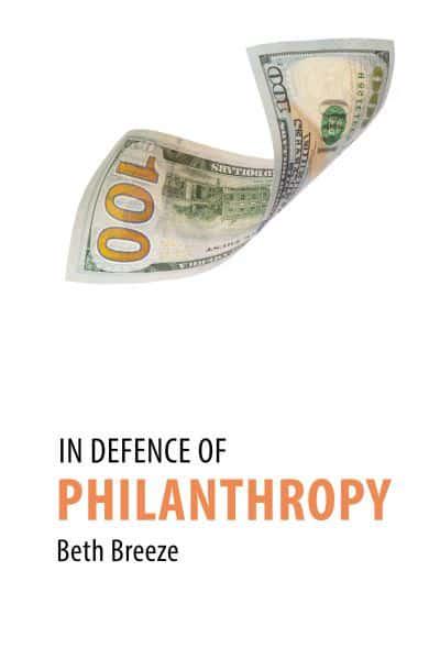 In Defence of Philanthropy, by Dr Beth Breeze - cover