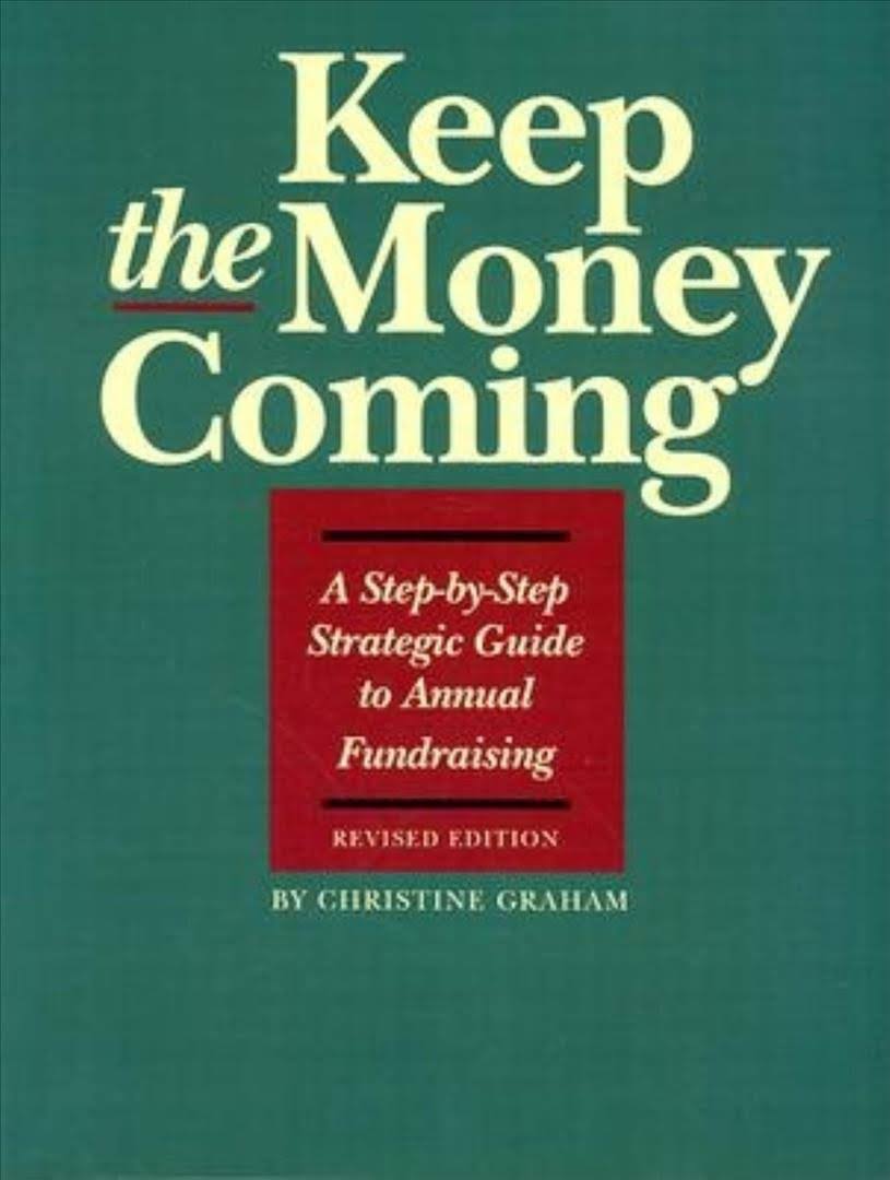 Keep the Money Coming by Christine Graham (cover)