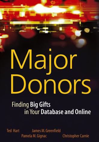 Major Donors: Finding Big Gifts in Your Database and Online (cover)