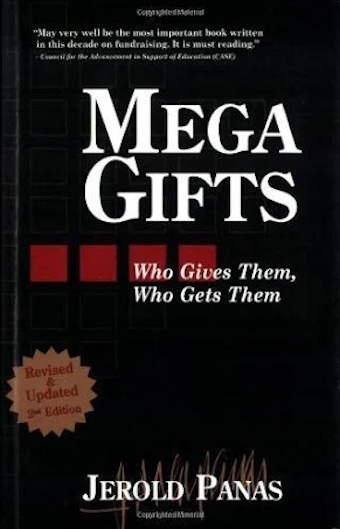 Mega Gifts: who gives them, who gets them, by Jerold Panas (cover)