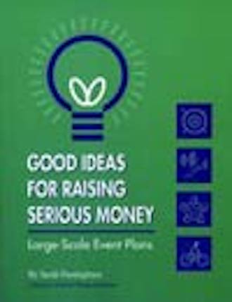 Good Ideas for Raising Serious Money: Large Scale Events, by Sarah Passingham (cover)
