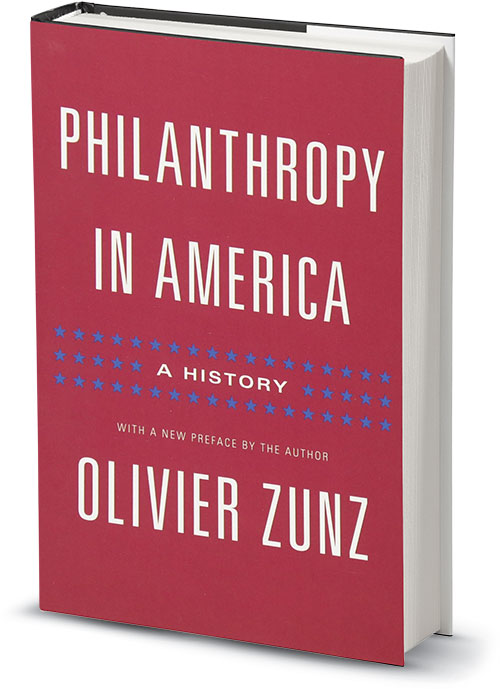 Philanthropy in America, by Olivier Zunz (cover)