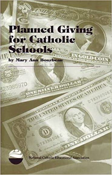 Planned Giving for Catholic Schools (cover)