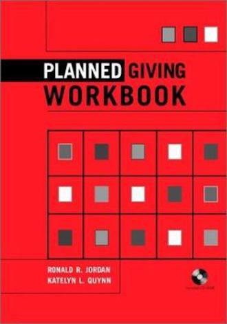 Planned Giving Workbook by Ronald R. Jordan, Katelyn L. Quynn (cover)