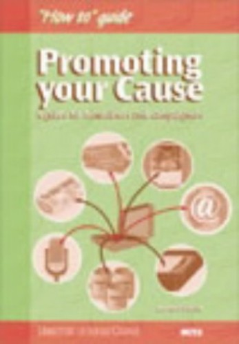 Promoting Your Cause: A Guide for Fundraisers and Campaigners, by Karen Gilchrist (cover)