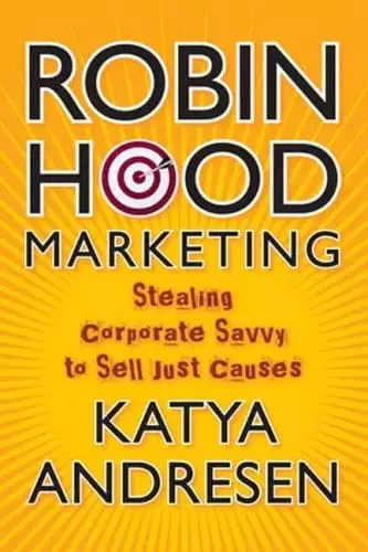Robin Hood Marketing by Katya Andresen (book cover)