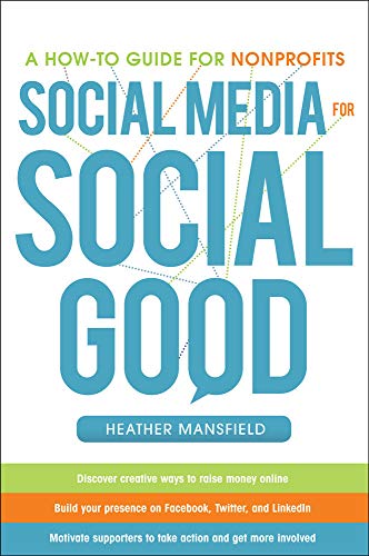 Social Media for Social Good by Heather Mansfield (cover)