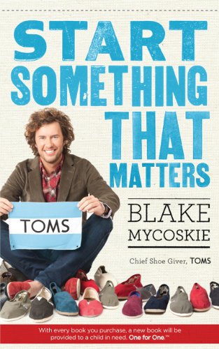 Start Something That Matters, by Blake Mycoskie (cover)