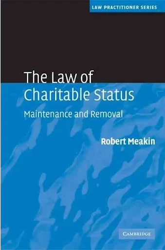 The Law of Charitable Status, by Robert Meakin (cover)
