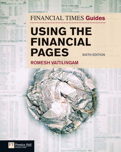 Guide to Using the Financial Pages, by Romesh Vaitilingam