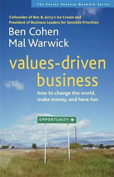 Values-Driven Business: How to Change the World, Make Money and Have Fun (cover)