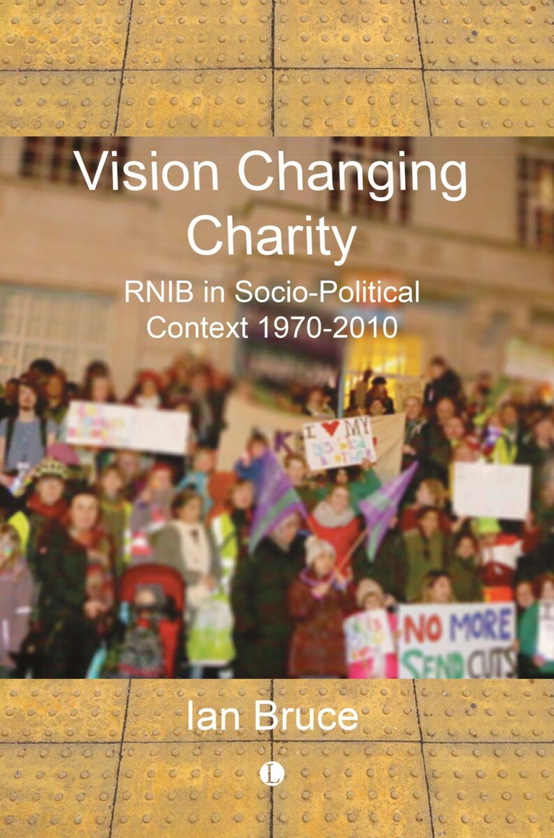 Vision Changing Charity - by Ian Bruce (cover)