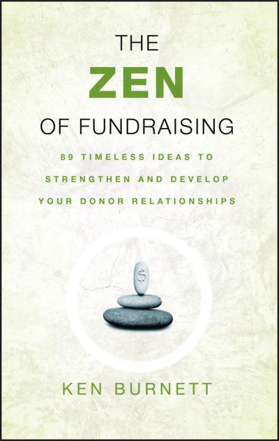 Zen of Fundraising - by Ken Burnett (cover)