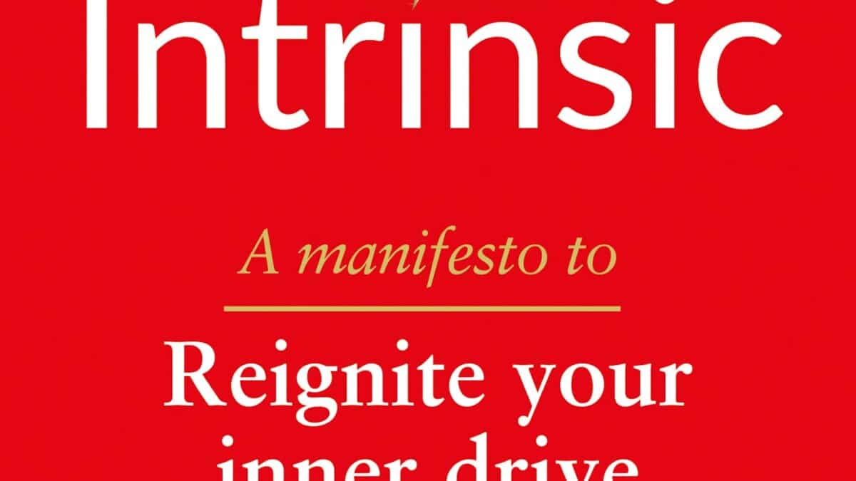 Intrinsic: a manifesto to reignite your inner drive, by Sharath Jeevan (book cover)